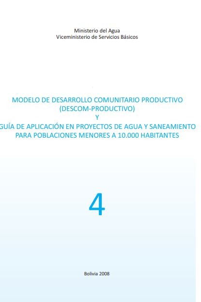 Modelo de desarrollo comunitario productivo y guía de aplicación en  proyectos de agua y saneamiento en poblaciones menores a 10000 habitantes –  SIHITA